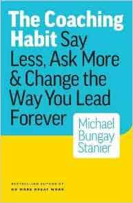 The Coaching Habit